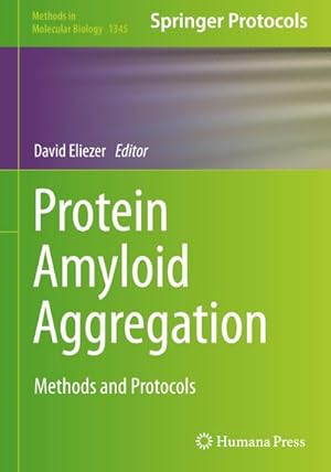 Image du vendeur pour Protein Amyloid Aggregation mis en vente par BuchWeltWeit Ludwig Meier e.K.