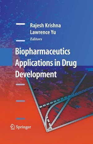 Immagine del venditore per Biopharmaceutics Applications in Drug Development venduto da BuchWeltWeit Ludwig Meier e.K.