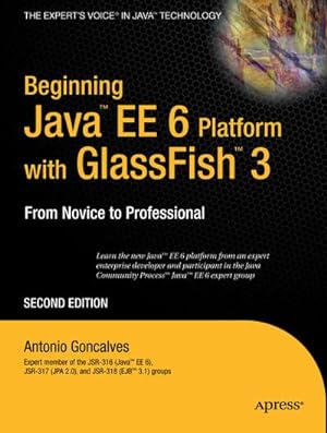 Seller image for Beginning Java EE 6 with GlassFish 3 for sale by BuchWeltWeit Ludwig Meier e.K.