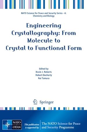 Seller image for Engineering Crystallography: From Molecule to Crystal to Functional Form for sale by BuchWeltWeit Ludwig Meier e.K.