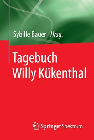 Immagine del venditore per Tagebuch Willy Kkenthal venduto da BuchWeltWeit Ludwig Meier e.K.