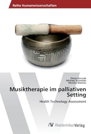 Imagen del vendedor de Musiktherapie im palliativen Setting a la venta por BuchWeltWeit Ludwig Meier e.K.