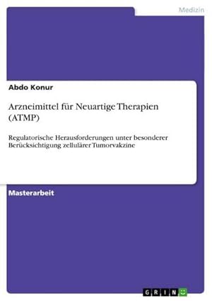 Seller image for Arzneimittel fr Neuartige Therapien (ATMP) for sale by BuchWeltWeit Ludwig Meier e.K.