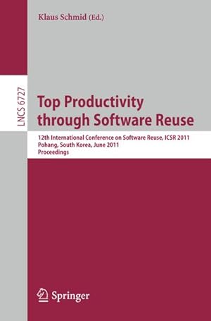 Bild des Verkufers fr Top Productivity through Software Reuse zum Verkauf von BuchWeltWeit Ludwig Meier e.K.