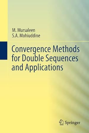 Bild des Verkufers fr Convergence Methods for Double Sequences and Applications zum Verkauf von BuchWeltWeit Ludwig Meier e.K.