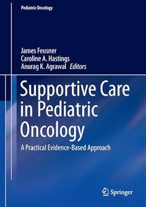 Imagen del vendedor de Supportive Care in Pediatric Oncology a la venta por BuchWeltWeit Ludwig Meier e.K.