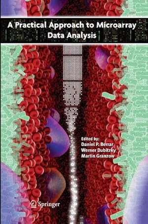 Image du vendeur pour A Practical Approach to Microarray Data Analysis mis en vente par BuchWeltWeit Ludwig Meier e.K.