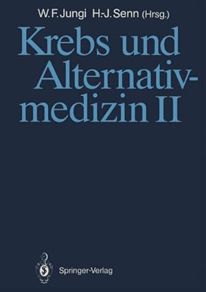 Bild des Verkufers fr Krebs und Alternativmedizin II zum Verkauf von BuchWeltWeit Ludwig Meier e.K.