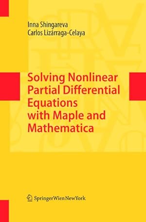 Bild des Verkufers fr Solving Nonlinear Partial Differential Equations with Maple and Mathematica zum Verkauf von BuchWeltWeit Ludwig Meier e.K.