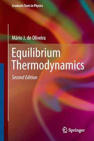 Image du vendeur pour Equilibrium Thermodynamics mis en vente par BuchWeltWeit Ludwig Meier e.K.