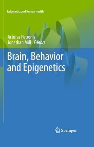 Seller image for Brain, Behavior and Epigenetics for sale by BuchWeltWeit Ludwig Meier e.K.