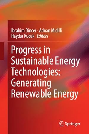Seller image for Progress in Sustainable Energy Technologies: Generating Renewable Energy for sale by BuchWeltWeit Ludwig Meier e.K.