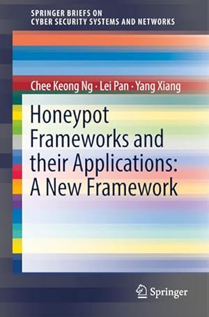 Immagine del venditore per Honeypot Frameworks and Their Applications: A New Framework venduto da BuchWeltWeit Ludwig Meier e.K.
