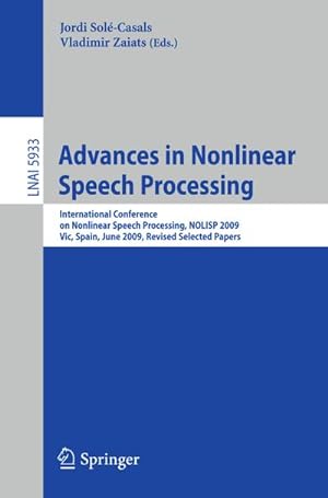 Immagine del venditore per Advances in Nonlinear Speech Processing venduto da BuchWeltWeit Ludwig Meier e.K.