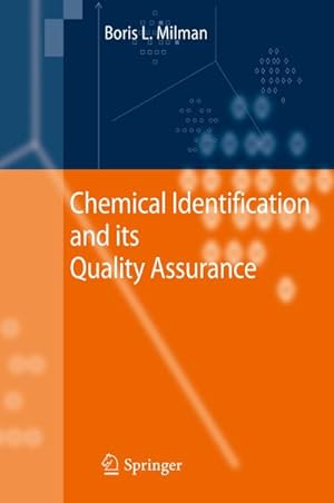 Image du vendeur pour Chemical Identification and its Quality Assurance mis en vente par BuchWeltWeit Ludwig Meier e.K.