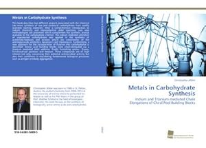 Seller image for Metals in Carbohydrate Synthesis for sale by BuchWeltWeit Ludwig Meier e.K.