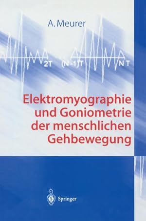 Immagine del venditore per Elektromyographie und Goniometrie der menschlichen Gehbewegung venduto da BuchWeltWeit Ludwig Meier e.K.