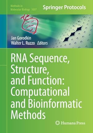 Image du vendeur pour RNA Sequence, Structure, and Function: Computational and Bioinformatic Methods mis en vente par BuchWeltWeit Ludwig Meier e.K.
