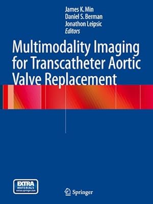 Immagine del venditore per Multimodality Imaging for Transcatheter Aortic Valve Replacement venduto da BuchWeltWeit Ludwig Meier e.K.