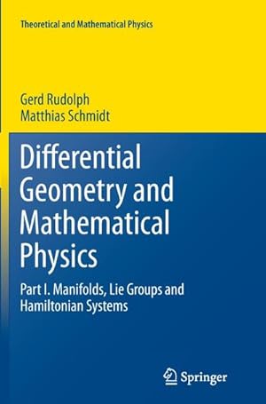 Seller image for Differential Geometry and Mathematical Physics for sale by BuchWeltWeit Ludwig Meier e.K.