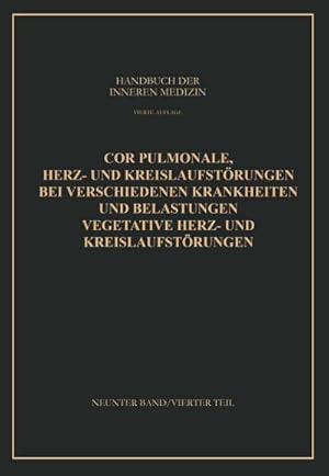 Bild des Verkufers fr Cor Pulmonale Herz- und Kreislaufstrungen bei Verschiedenen Krankheiten und Belastungen Vegetative Herz- und Kreislaufstrungen zum Verkauf von BuchWeltWeit Ludwig Meier e.K.