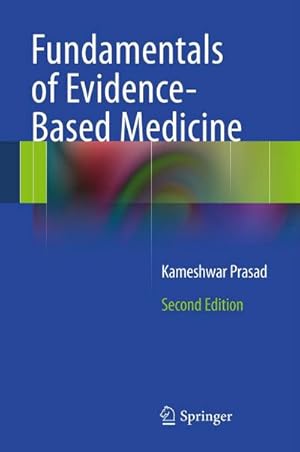 Imagen del vendedor de Fundamentals of Evidence Based Medicine a la venta por BuchWeltWeit Ludwig Meier e.K.