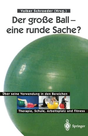 Bild des Verkufers fr Der groe Ball  eine runde Sache? zum Verkauf von BuchWeltWeit Ludwig Meier e.K.