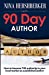Immagine del venditore per 90 Day Author: How to become the authority in your local market as a published author [Soft Cover ] venduto da booksXpress