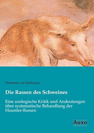 Immagine del venditore per Die Rassen des Schweines venduto da BuchWeltWeit Ludwig Meier e.K.