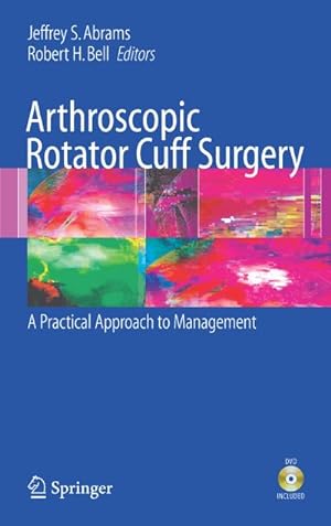 Seller image for Arthroscopic Rotator Cuff Surgery for sale by BuchWeltWeit Ludwig Meier e.K.