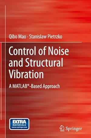 Bild des Verkufers fr Control of Noise and Structural Vibration zum Verkauf von BuchWeltWeit Ludwig Meier e.K.