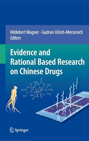 Seller image for Evidence and Rational Based Research on Chinese Drugs for sale by BuchWeltWeit Ludwig Meier e.K.