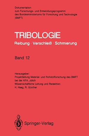 Seller image for Tribologie: Reibung Verschlei Schmierung for sale by BuchWeltWeit Ludwig Meier e.K.