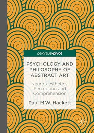 Imagen del vendedor de Psychology and Philosophy of Abstract Art a la venta por BuchWeltWeit Ludwig Meier e.K.