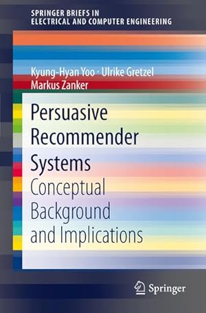 Seller image for Persuasive Recommender Systems for sale by BuchWeltWeit Ludwig Meier e.K.