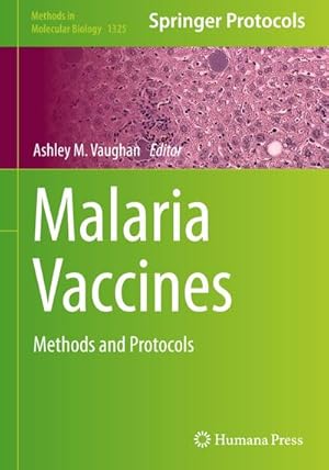 Image du vendeur pour Malaria Vaccines mis en vente par BuchWeltWeit Ludwig Meier e.K.