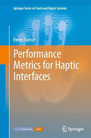 Imagen del vendedor de Performance Metrics for Haptic Interfaces a la venta por BuchWeltWeit Ludwig Meier e.K.