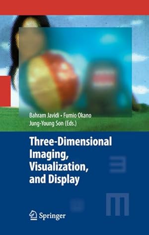 Seller image for Three-Dimensional Imaging, Visualization, and Display for sale by BuchWeltWeit Ludwig Meier e.K.