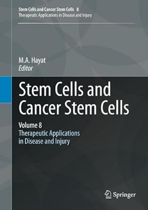 Seller image for Stem Cells and Cancer Stem Cells, Volume 8 for sale by BuchWeltWeit Ludwig Meier e.K.