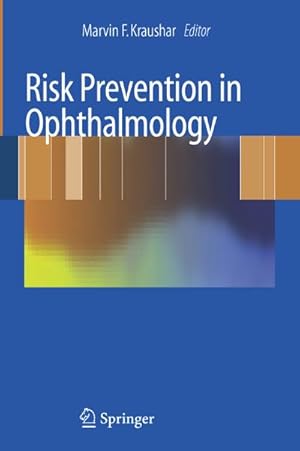 Image du vendeur pour Risk Prevention in Ophthalmology mis en vente par BuchWeltWeit Ludwig Meier e.K.