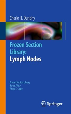Immagine del venditore per Frozen Section Library: Lymph Nodes venduto da BuchWeltWeit Ludwig Meier e.K.