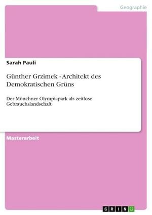 Seller image for Gnther Grzimek - Architekt des Demokratischen Grns for sale by BuchWeltWeit Ludwig Meier e.K.