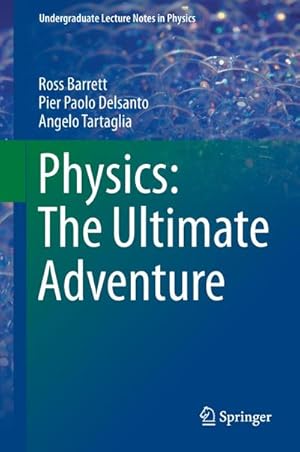 Immagine del venditore per Physics: The Ultimate Adventure venduto da BuchWeltWeit Ludwig Meier e.K.