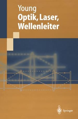 Image du vendeur pour Optik, Laser, Wellenleiter mis en vente par BuchWeltWeit Ludwig Meier e.K.