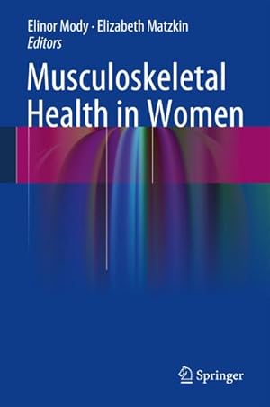 Imagen del vendedor de Musculoskeletal Health in Women a la venta por BuchWeltWeit Ludwig Meier e.K.