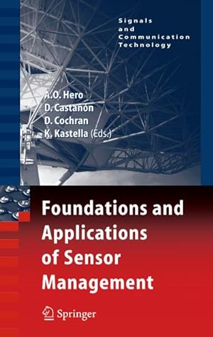 Immagine del venditore per Foundations and Applications of Sensor Management venduto da BuchWeltWeit Ludwig Meier e.K.