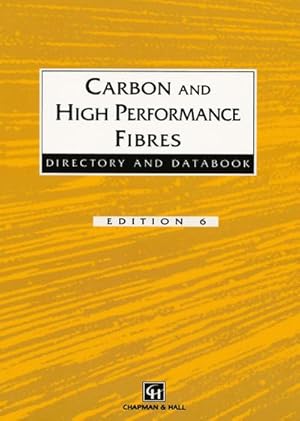 Bild des Verkufers fr Carbon and High Performance Fibres Directory and Databook zum Verkauf von BuchWeltWeit Ludwig Meier e.K.