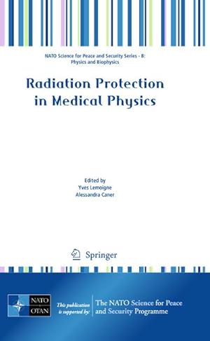 Immagine del venditore per Radiation Protection in Medical Physics venduto da BuchWeltWeit Ludwig Meier e.K.