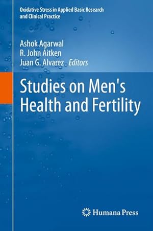 Image du vendeur pour Studies on Men's Health and Fertility mis en vente par BuchWeltWeit Ludwig Meier e.K.