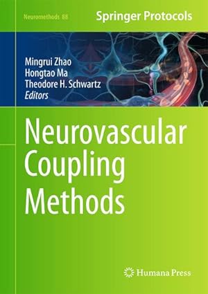 Immagine del venditore per Neurovascular Coupling Methods venduto da BuchWeltWeit Ludwig Meier e.K.